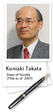 Kuniaki Takata(Dean of the Faculty)